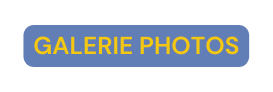 GALERIE PHOTOS