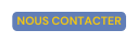 NOUS CONTACTER